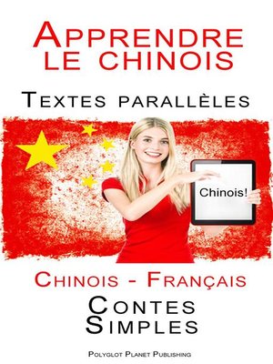 cover image of Apprendre le chinois--Textes parallèles--Contes Simples (Chinois--Français)